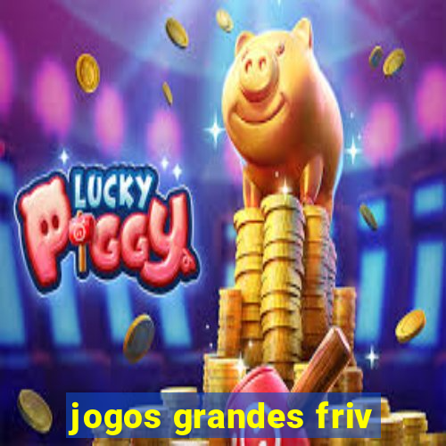 jogos grandes friv